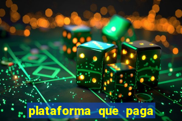 plataforma que paga fortune tiger