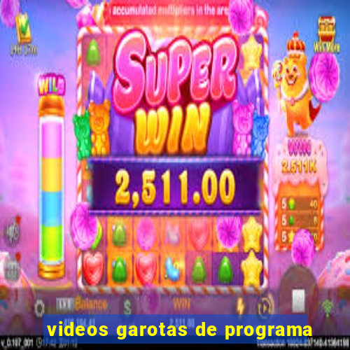 videos garotas de programa