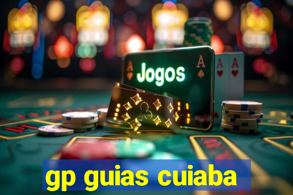 gp guias cuiaba