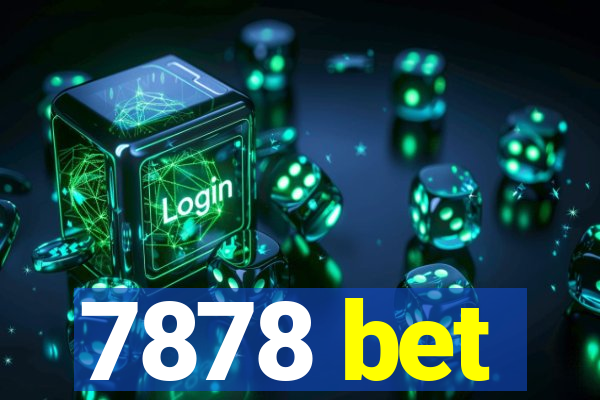 7878 bet