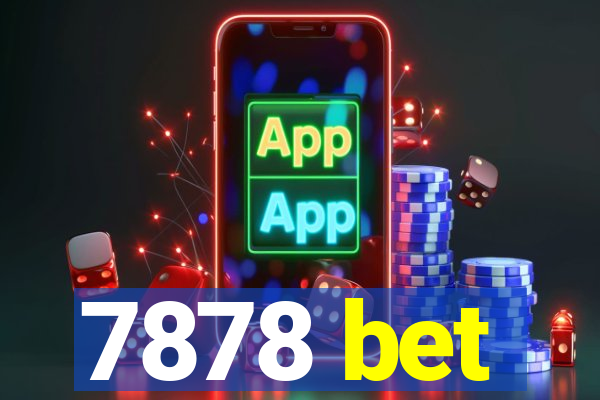 7878 bet