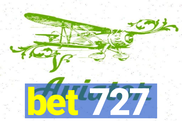 bet 727