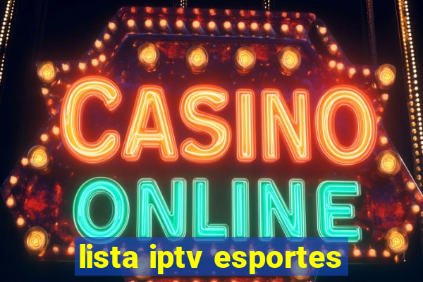 lista iptv esportes