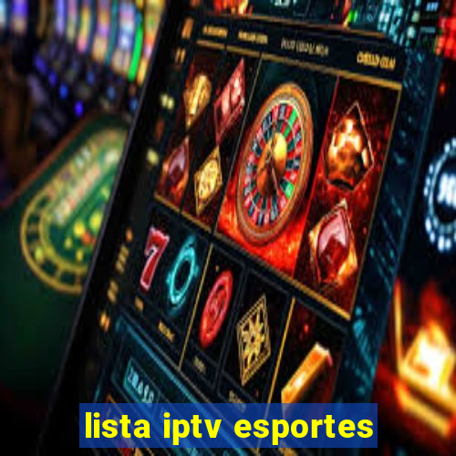 lista iptv esportes