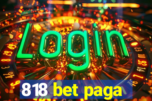 818 bet paga