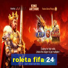 roleta fifa 24