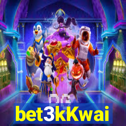 bet3kKwai