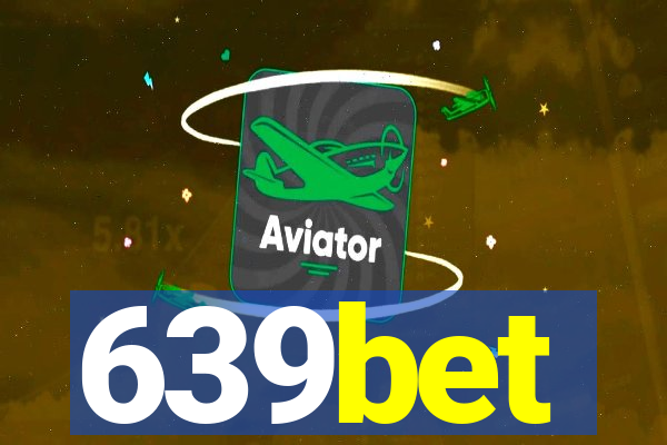 639bet