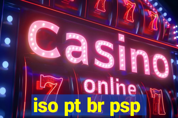 iso pt br psp