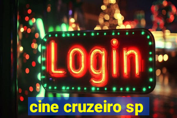 cine cruzeiro sp