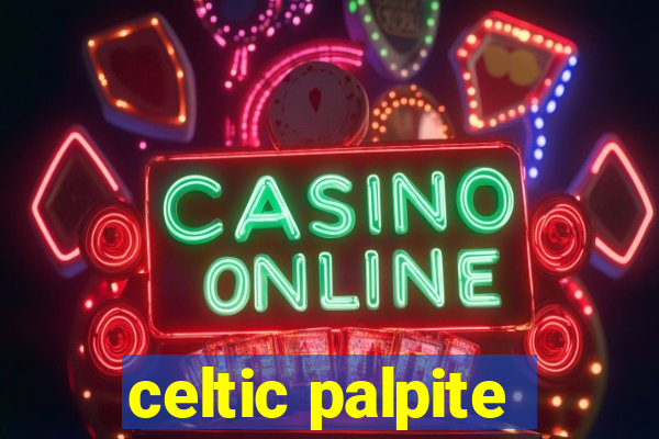 celtic palpite