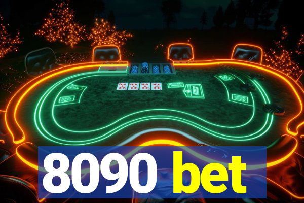 8090 bet