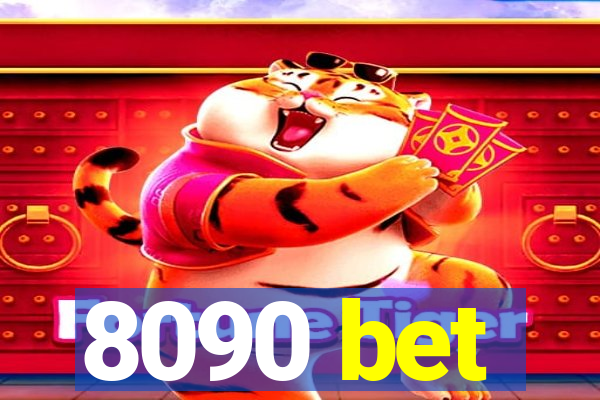 8090 bet