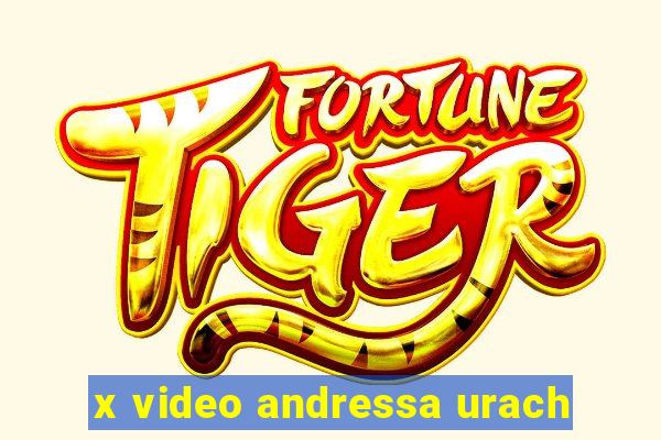 x video andressa urach