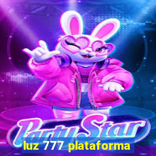 luz 777 plataforma