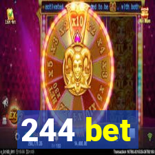 244 bet