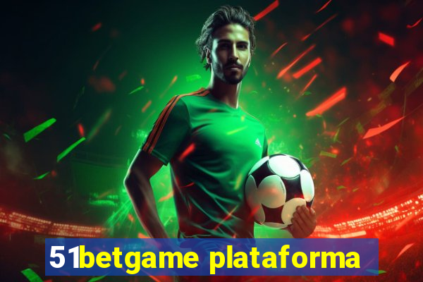 51betgame plataforma