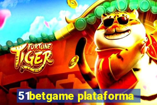 51betgame plataforma