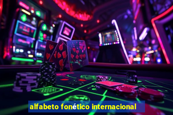 alfabeto fonético internacional