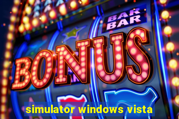 simulator windows vista