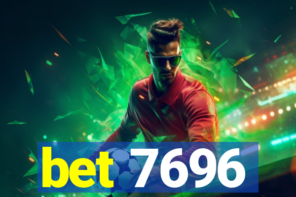 bet 7696