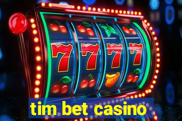 tim bet casino