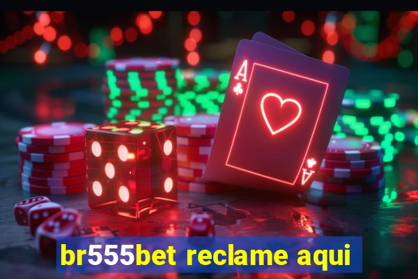 br555bet reclame aqui