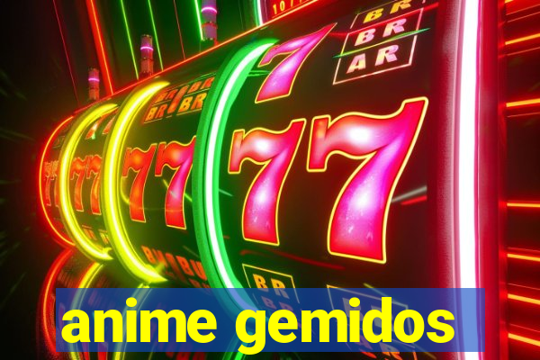 anime gemidos