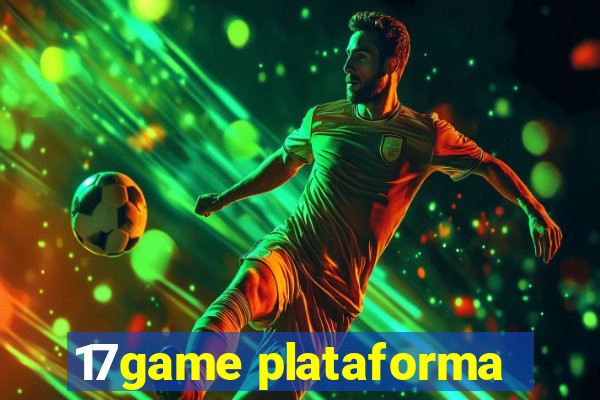 17game plataforma