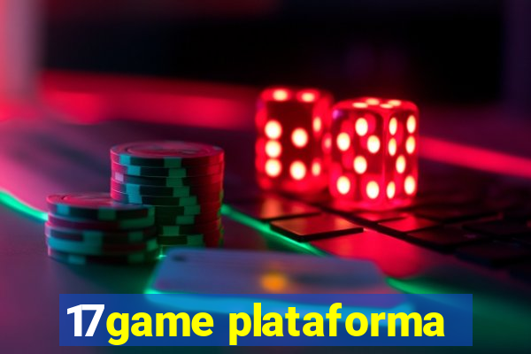 17game plataforma