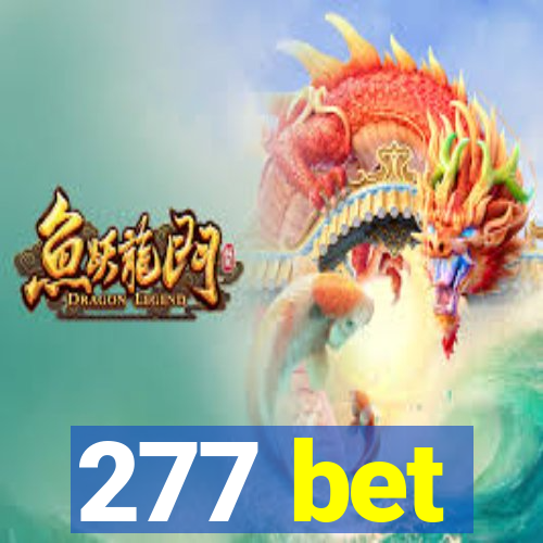 277 bet