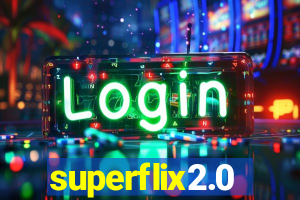 superflix2.0