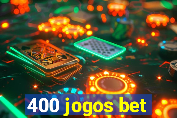 400 jogos bet