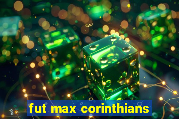 fut max corinthians