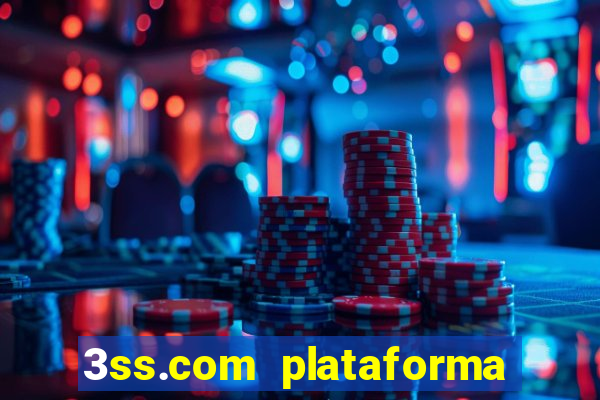 3ss.com plataforma de jogos