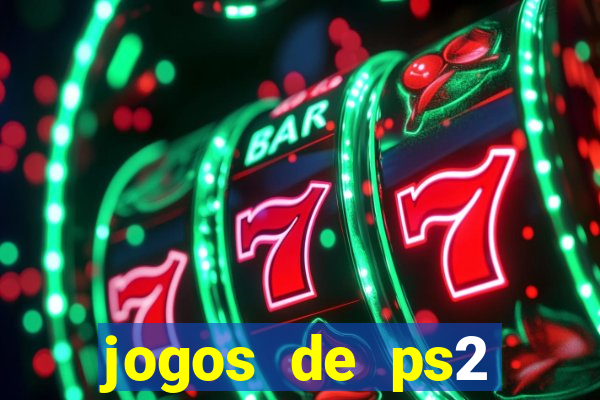 jogos de ps2 formato iso