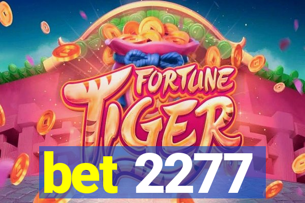 bet 2277