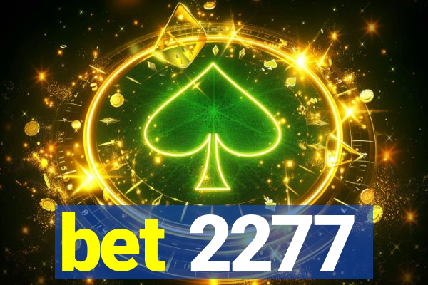 bet 2277