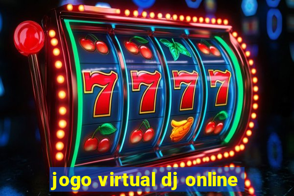 jogo virtual dj online