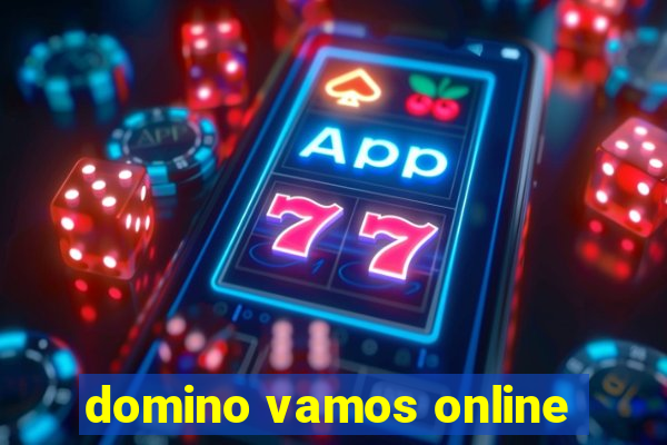 domino vamos online