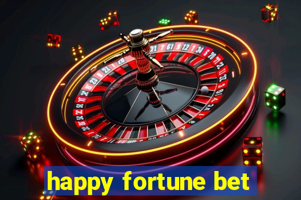 happy fortune bet