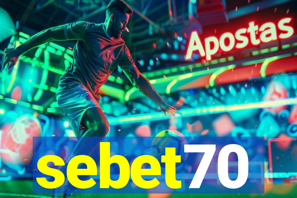 sebet70