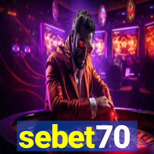 sebet70