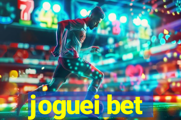 joguei bet