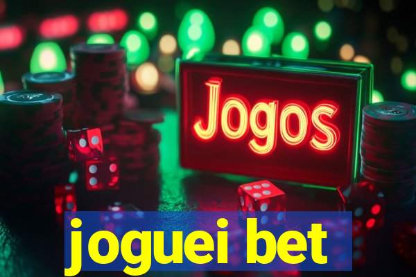 joguei bet