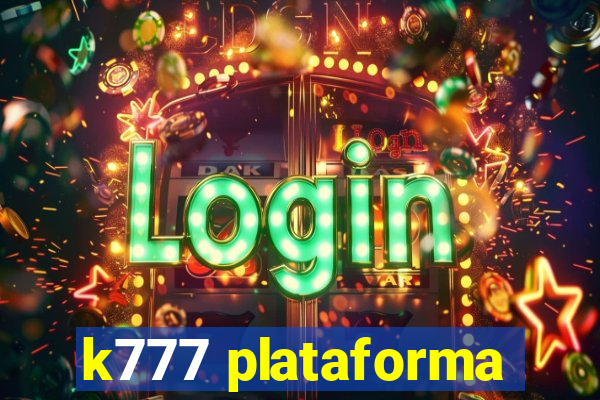 k777 plataforma