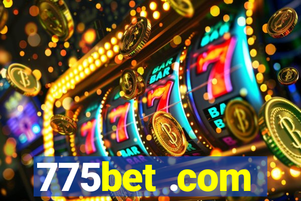 775bet .com