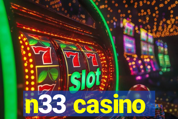 n33 casino