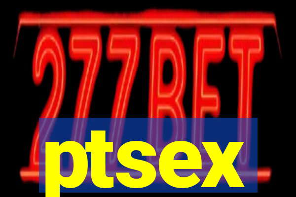 ptsex