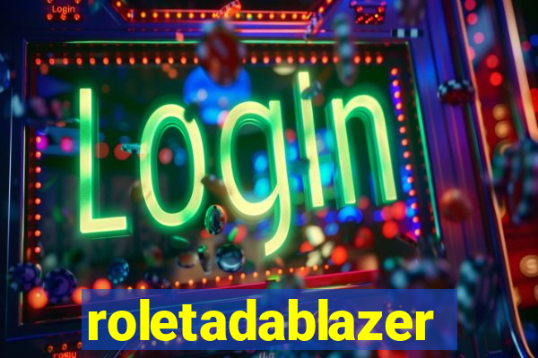 roletadablazer